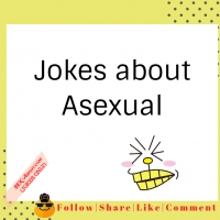 Jokes about Asexual